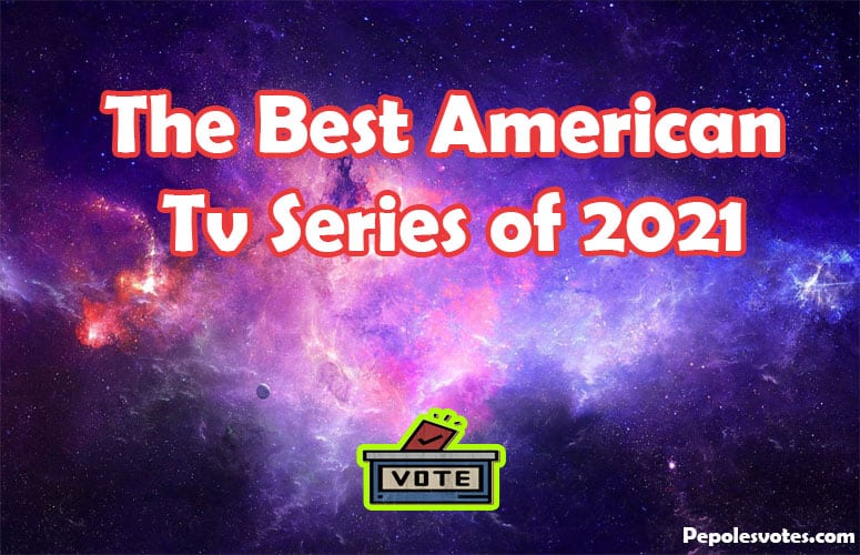 The Best American Tv Series of 2021