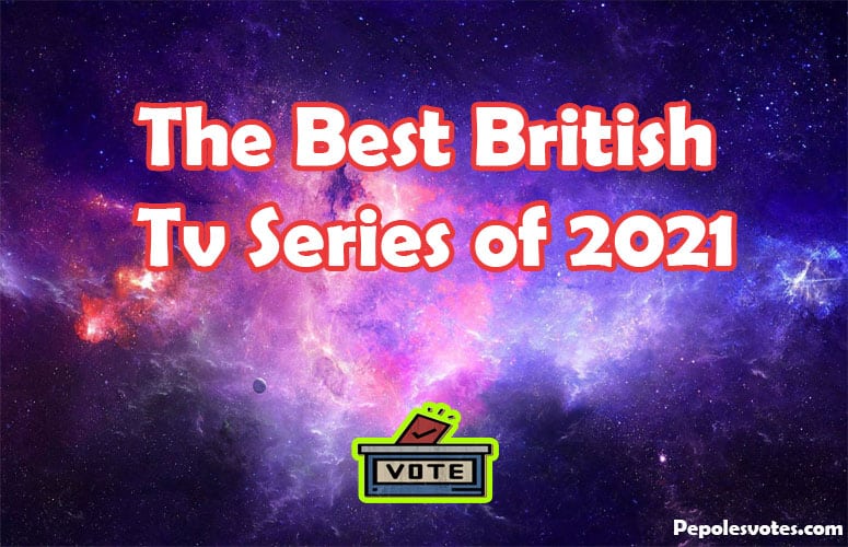 The Best British Tv Series of 2021
