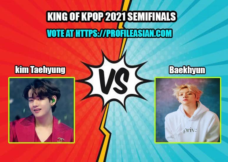 King Of Kpop 2021 Semifinalis – Kim Taehyung Vs Baekhyun