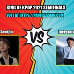 King Of Kpop 2021 Semifinalis – Kim Seokjin Vs Jackson Wang