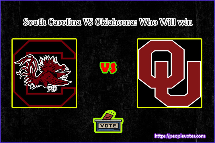 South Carolina VS Oklahoma: Who Will win?