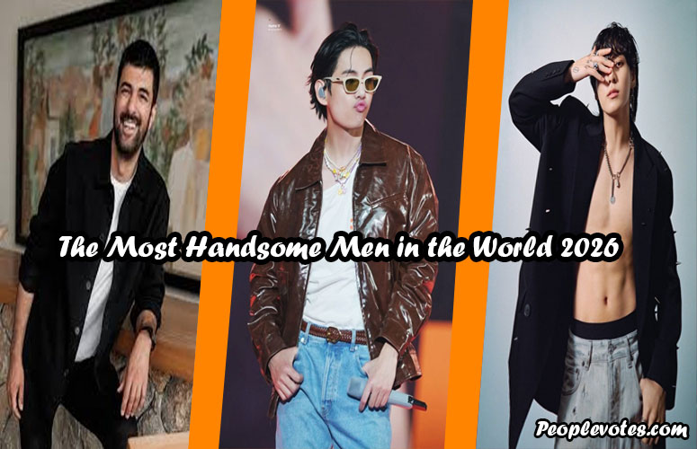 The Most Handsome Men in the World 2026